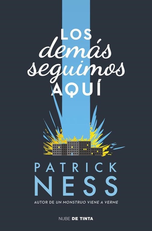 LOS DEMÁS SEGUIMOS AQUÍ | 9788416588008 | NESS,PATRICK | Llibreria Geli - Llibreria Online de Girona - Comprar llibres en català i castellà