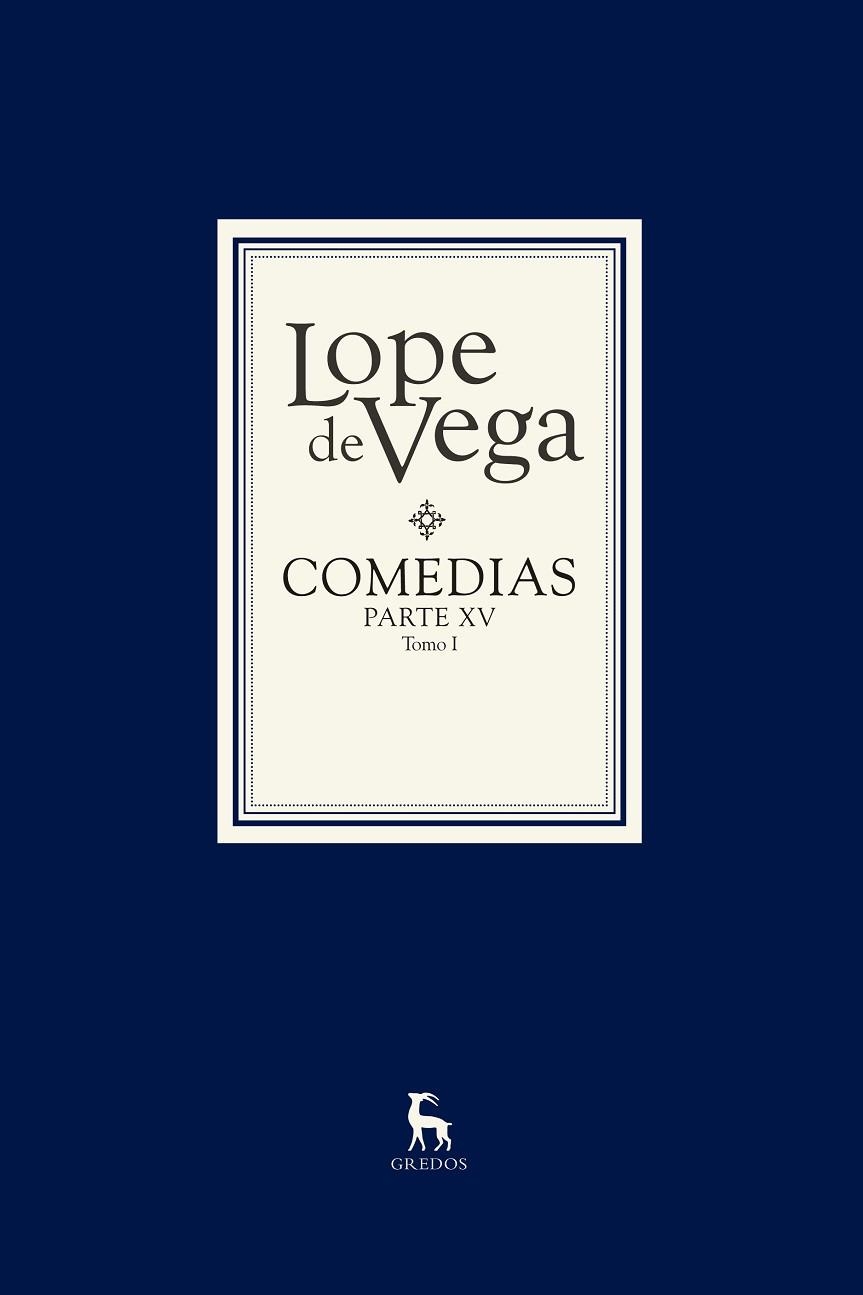 COMEDIAS PARTE XV (LOPE DE VEGA.2 VOLS.) | 9788424929305 | DE VEGA,LOPE | Libreria Geli - Librería Online de Girona - Comprar libros en catalán y castellano