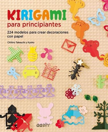 KIRIGAMI PARA PRINCIPIANTES | 9788425229459 | TAKEUCHI,CHIHIRO | Llibreria Geli - Llibreria Online de Girona - Comprar llibres en català i castellà