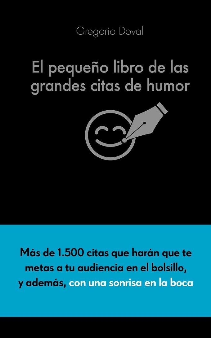 EL PEQUEÑO LIBRO DE LAS GRANDES CITAS DE HUMOR | 9788416253883 | DOVAL HUECAS,GREGORIO | Llibreria Geli - Llibreria Online de Girona - Comprar llibres en català i castellà