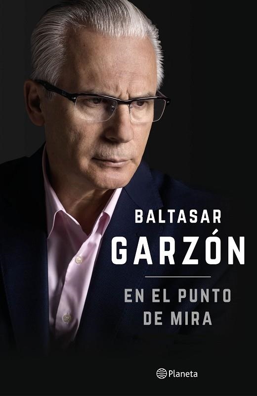 EN EL PUNTO DE MIRA | 9788408152989 | GARZÓN,BALTASAR  | Llibreria Geli - Llibreria Online de Girona - Comprar llibres en català i castellà