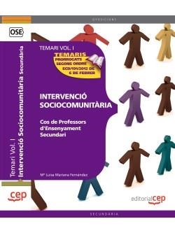 COS DE PROFESSORS D'ENSENYAMENT SECUNDARI.INTERVENCIÓ SOCIOCOMUNITÀRIA(TEMARI-1) | 9788468131627 | MARIANA FERNÁNDEZ, MARÍA LUISA | Llibreria Geli - Llibreria Online de Girona - Comprar llibres en català i castellà