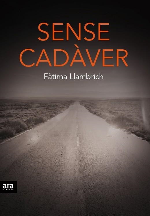 SENSE CADÀVER | 9788416154937 | LLAMBRICH,FÀTIMA | Llibreria Geli - Llibreria Online de Girona - Comprar llibres en català i castellà