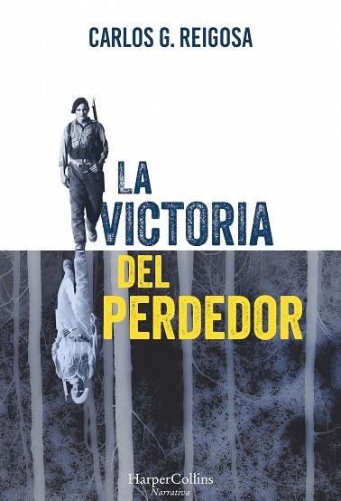 LA VICTORIA DEL PERDEDOR | 9788416502448 | REIGOSA,CARLOS G. | Llibreria Geli - Llibreria Online de Girona - Comprar llibres en català i castellà