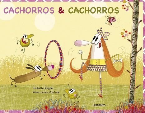 CACHORROS & CACHORROS | 9788484838739 | PAGLIA,ISABELLA | Llibreria Geli - Llibreria Online de Girona - Comprar llibres en català i castellà