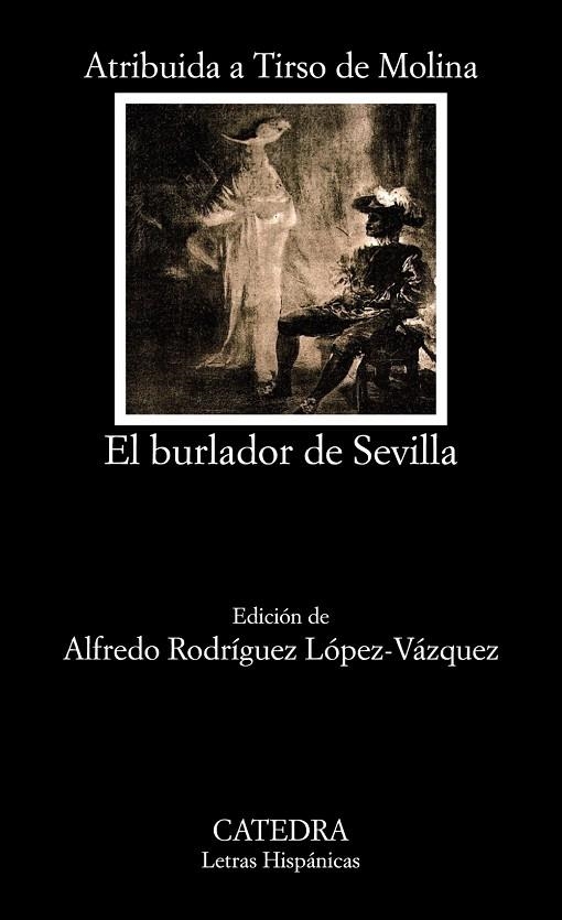 EL BURLADOR DE SEVILLA O EL CONVIDADO DE PIEDRA | 9788437636108 | TIRSO DE MOLINA | Llibreria Geli - Llibreria Online de Girona - Comprar llibres en català i castellà