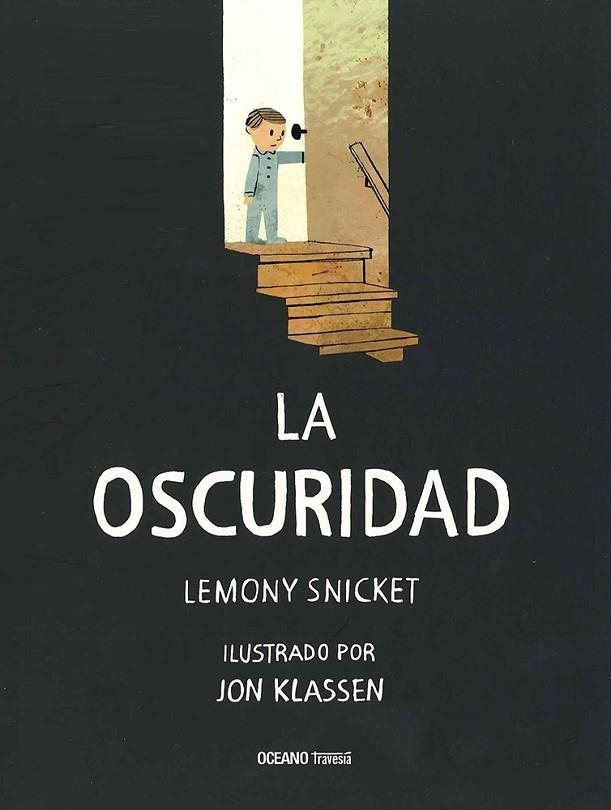 LA OSCURIDAD | 9786077352976 | HANDLER, DANIEL | Llibreria Geli - Llibreria Online de Girona - Comprar llibres en català i castellà