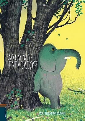 NO HAY NADIE ENFADADO? | 9788426394644 | TELLEGEN,TOON | Llibreria Geli - Llibreria Online de Girona - Comprar llibres en català i castellà