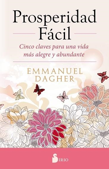 PROSPERIDAD FÁCIL | 9788416579754 | DAGHERR,EMMANUEL | Llibreria Geli - Llibreria Online de Girona - Comprar llibres en català i castellà