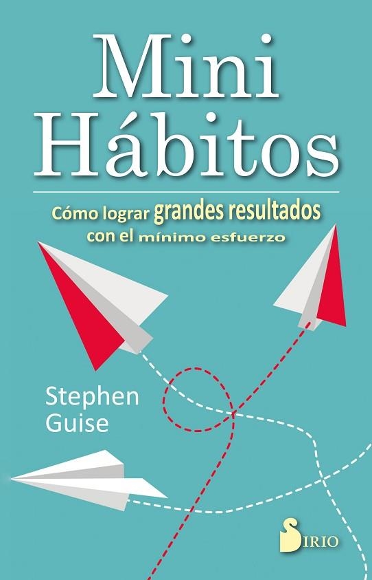 MINI HÁBITOS | 9788416579662 | GUISE,STEPHEN | Llibreria Geli - Llibreria Online de Girona - Comprar llibres en català i castellà