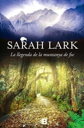 LA LLEGENDA DE LA MUNTANYA DE FOC(TRILOGÍA DEL FOC-3) | 9788466659109 | LARK,SARAH | Llibreria Geli - Llibreria Online de Girona - Comprar llibres en català i castellà