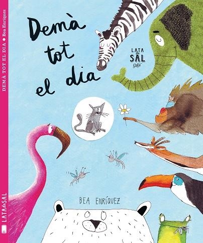 DEMÀ TOT EL DIA | 9788494564741 | ENRÍQUEZ MONDELO,BEA | Libreria Geli - Librería Online de Girona - Comprar libros en catalán y castellano