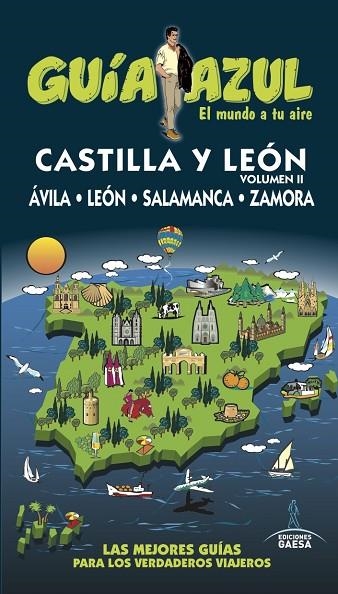 CASTILLA LEÓN-2(ÁVILA,SALAMANCA,LEÓN Y ZAMORA.GUIA AZUL.EDICION 2016) | 9788416766321 |   | Llibreria Geli - Llibreria Online de Girona - Comprar llibres en català i castellà