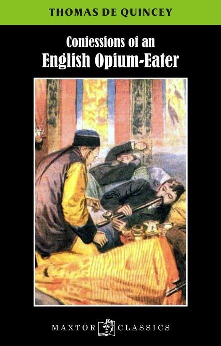 CONFESSIONS OF AN ENGLISH OPIUM-EATER | 9788490019450 | QUINCEY,TOMAS DE | Llibreria Geli - Llibreria Online de Girona - Comprar llibres en català i castellà