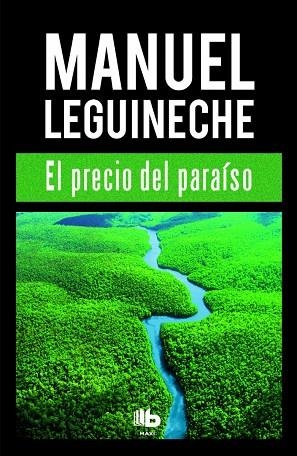 EL PRECIO DEL PARAÍSO | 9788490702994 | LEGUINECHE,MANUEL | Llibreria Geli - Llibreria Online de Girona - Comprar llibres en català i castellà