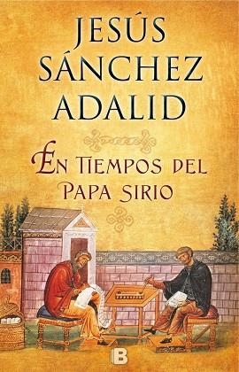 EN TIEMPOS DEL PAPA SIRIO | 9788466658805 | SÁNCHEZ ADALID,JESÚS | Llibreria Geli - Llibreria Online de Girona - Comprar llibres en català i castellà