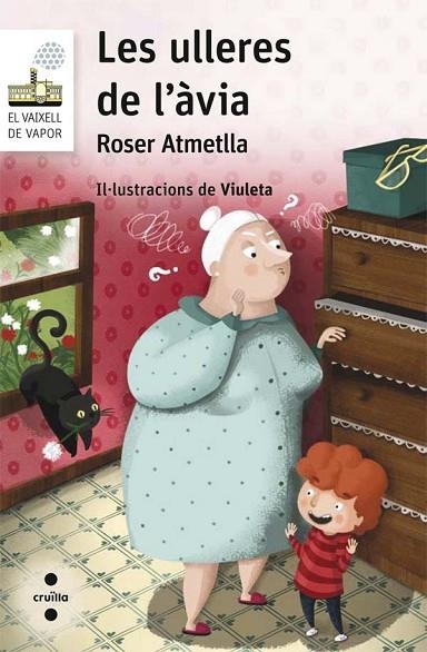 LES ULLERES DE L'ÀVIA | 9788466140072 | ATMETLLA ANDREU,ROSER | Llibreria Geli - Llibreria Online de Girona - Comprar llibres en català i castellà