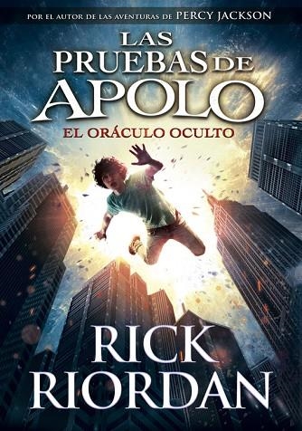 LAS PRUEBAS DE APOLO-1.EL ORACULO OCULTO | 9788490435847 | RIORDAN,RICK | Llibreria Geli - Llibreria Online de Girona - Comprar llibres en català i castellà