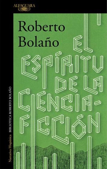 EL ESPÍRITU DE LA CIENCIA-FICCIÓN | 9788420423913 | BOLAÑO,ROBERTO | Llibreria Geli - Llibreria Online de Girona - Comprar llibres en català i castellà