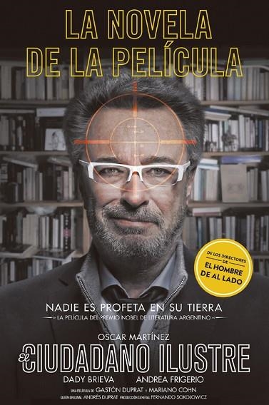 EL CIUDADANO ILUSTRE | 9788416709526 | MANTOVANI,DANIEL | Llibreria Geli - Llibreria Online de Girona - Comprar llibres en català i castellà