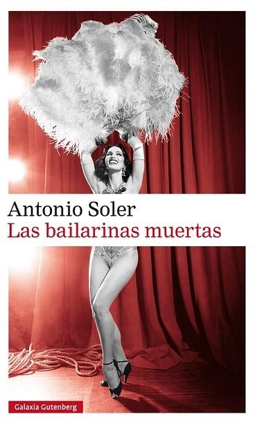 LAS BAILARINAS MUERTAS | 9788416734467 | SOLER,ANTONIO | Llibreria Geli - Llibreria Online de Girona - Comprar llibres en català i castellà