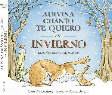 ADIVINA CUÁNTO TE QUIERO EN INVIERNO | 9788416126569 | MCBRATNEY,SAM | Llibreria Geli - Llibreria Online de Girona - Comprar llibres en català i castellà