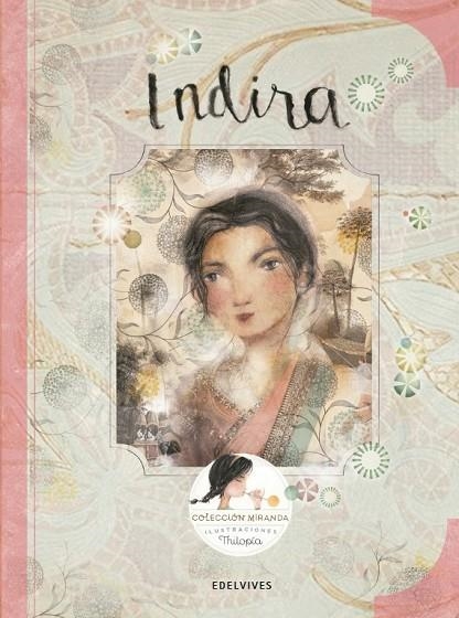 INDIRA | 9788414005057 | MIRANDA VICENTE,ITZIAR/MIRANDA VICENTE,JORGE | Llibreria Geli - Llibreria Online de Girona - Comprar llibres en català i castellà