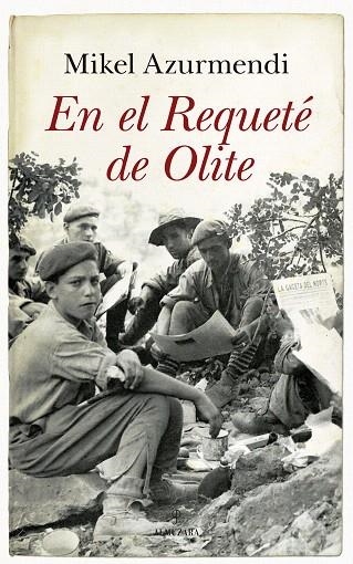 EN EL REQUETE DE OLITE | 9788416776245 | AZURMENDI,MIKEL | Llibreria Geli - Llibreria Online de Girona - Comprar llibres en català i castellà