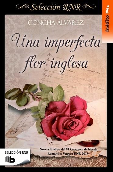 UNA IMPERFECTA FLOR INGLESA (SELECCIÓN RNR) | 9788490703106 | ÁLVAREZ,CONCHA | Llibreria Geli - Llibreria Online de Girona - Comprar llibres en català i castellà