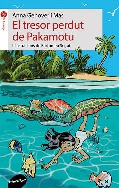 EL TRESOR PERDUT DE PAKAMOTU | 9788416844135 | GENOVER I MAS,ANNA | Libreria Geli - Librería Online de Girona - Comprar libros en catalán y castellano