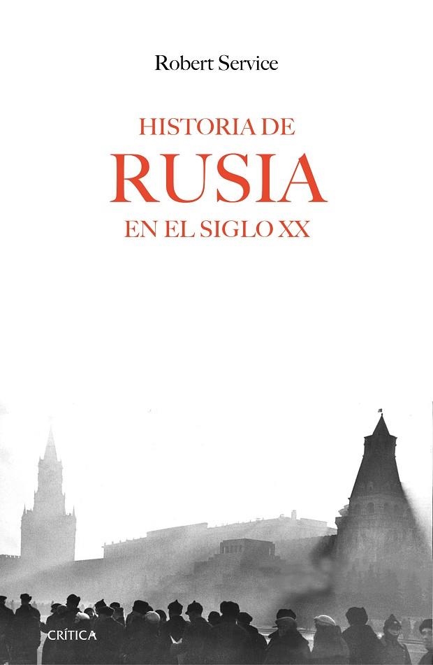 HISTORIA DE RUSIA EN EL SIGLO XX | 9788416771288 | SERVICE,ROBERT  | Llibreria Geli - Llibreria Online de Girona - Comprar llibres en català i castellà