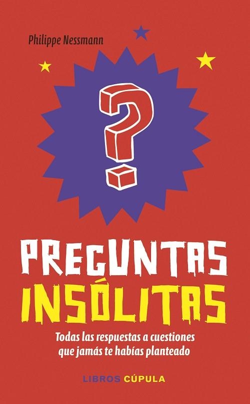 PREGUNTAS INSÓLITAS | 9788448022716 | NESSMANN,PHILIPPE  | Llibreria Geli - Llibreria Online de Girona - Comprar llibres en català i castellà