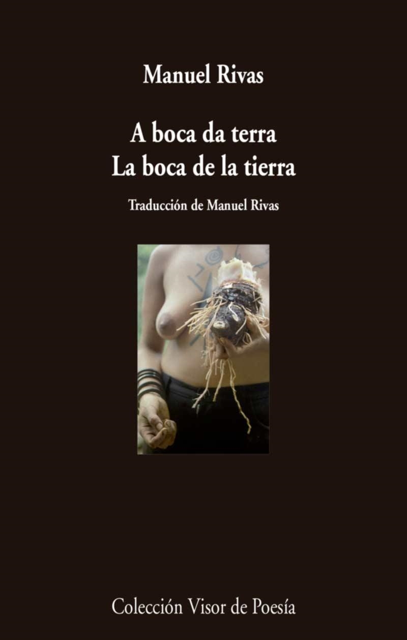 A BOCA DA TERRA/LA BOCA DE LA TIERRA | 9788498959710 | RIVAS,MANUEL | Libreria Geli - Librería Online de Girona - Comprar libros en catalán y castellano