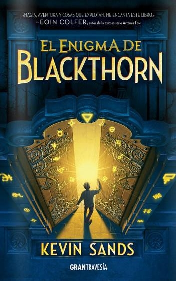 EL ENIGMA DE BLACKTHORN | 9788494551734 | SANDS,KEVIN | Llibreria Geli - Llibreria Online de Girona - Comprar llibres en català i castellà