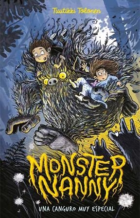 MONSTER NANNY (UNA CANGURO MUY ESPECIAL) | 9788424656898 | TOLONEN,TUUTIKKI | Llibreria Geli - Llibreria Online de Girona - Comprar llibres en català i castellà