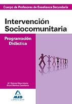 CUERPO DE PROFESORES DE ENSEÑANZA SECUNDARIA.INTERVENCION SOCIOCOMUNITARIA.PROGRAMACION DIDACTICA | 9788466593700 | Llibreria Geli - Llibreria Online de Girona - Comprar llibres en català i castellà