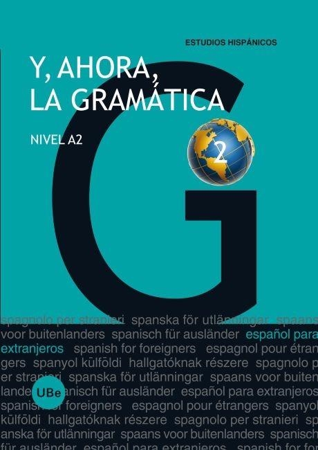 Y,AHORA,LA GRAMÁTICA-2( NIVEL A2) | 9788447535644 | MIÑANO LÓPEZ, JULIA | Llibreria Geli - Llibreria Online de Girona - Comprar llibres en català i castellà