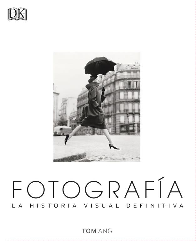 FOTOGRAFÍA. LA HISTORIA VISUAL DEFINITIVA | 9780241216620 | V.V.A.A. | Llibreria Geli - Llibreria Online de Girona - Comprar llibres en català i castellà