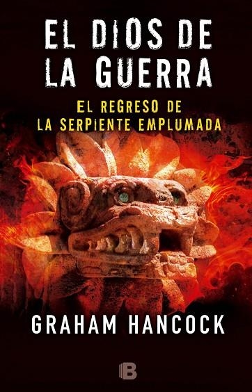 EL DIOS DE LA GUERRA II.EL REGRESO DE LA SERPIENTE EMPLUMADA | 9788466660105 | HANCOCK,GRAHAM | Llibreria Geli - Llibreria Online de Girona - Comprar llibres en català i castellà