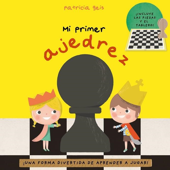 MI PRIMER AJEDREZ | 9788448847326 | GEIS CONTI,PATRICIA | Llibreria Geli - Llibreria Online de Girona - Comprar llibres en català i castellà