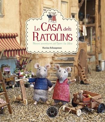 LA CASA DELS RATOLINS-2.NOVES AVENTURES DEL SAM I LA JOLIE | 9788416290826 | SCHAAPMAN,KARINA | Llibreria Geli - Llibreria Online de Girona - Comprar llibres en català i castellà