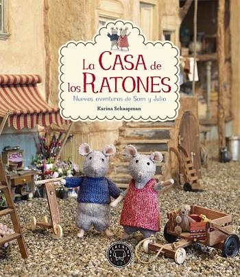 LA CASA DE LOS RATONES 2 | 9788416290819 | SCHAAPMAN,KARINA | Llibreria Geli - Llibreria Online de Girona - Comprar llibres en català i castellà