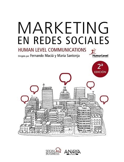 MARKETING EN REDES SOCIALES | 9788441537262 | MACIÁ,FERNANDO/SANTOJA,MARIA | Llibreria Geli - Llibreria Online de Girona - Comprar llibres en català i castellà