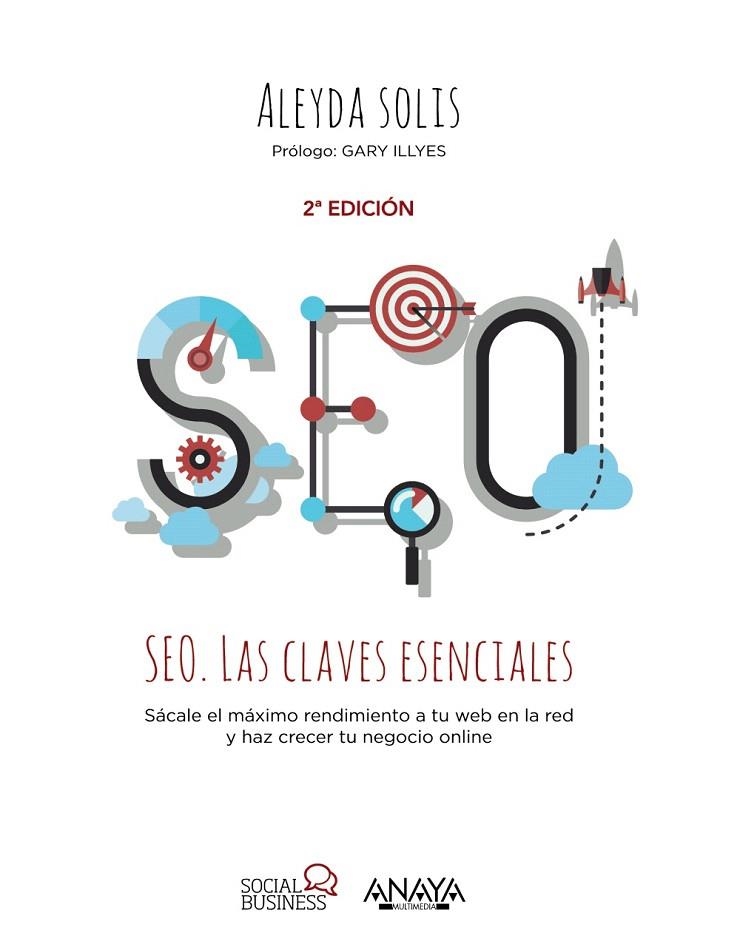 SEO.LAS CLAVES ESENCIALES | 9788441537286 | SOLIS,ALEYDA | Llibreria Geli - Llibreria Online de Girona - Comprar llibres en català i castellà