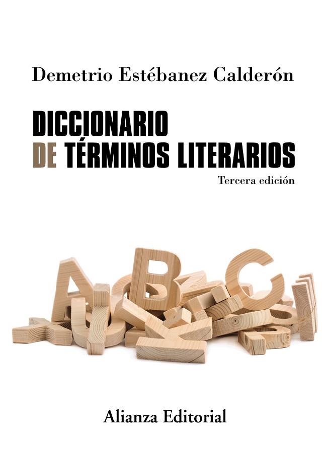 DICCIONARIO DE TÉRMINOS LITERARIOS (3ªED) | 9788491045243 | ESTÉBANEZ CALDERÓN,DEMETRIO | Llibreria Geli - Llibreria Online de Girona - Comprar llibres en català i castellà