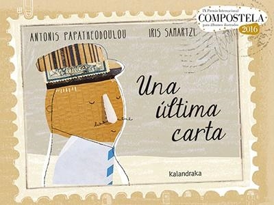 UNA ÚLTIMA CARTA | 9788484642688 | PAPATHEODOULOU, ANTONIS | Llibreria Geli - Llibreria Online de Girona - Comprar llibres en català i castellà