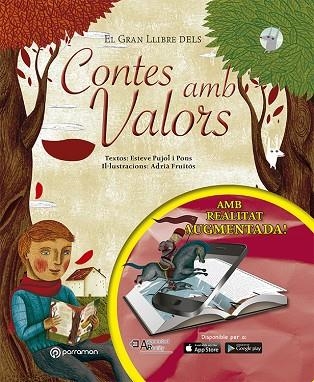 EL GRAN LLIBRE DELS CONTES AMB VALORS | 9788434211582 | PUJOL I PONS,ESTEVE/FRUITÓS,ADRIÀ | Llibreria Geli - Llibreria Online de Girona - Comprar llibres en català i castellà