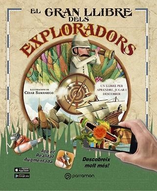 EL GRAN LLIBRE DELS EXPLORADORS | 9788434210479 | DOMINGO,CARMEN/SAMANIEGO,CÉSAR | Llibreria Geli - Llibreria Online de Girona - Comprar llibres en català i castellà