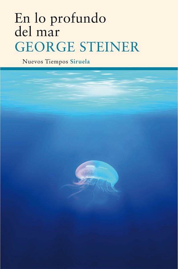 EN LO PROFUNDO DEL MAR | 9788416854073 | STEINER,GEORGE | Llibreria Geli - Llibreria Online de Girona - Comprar llibres en català i castellà