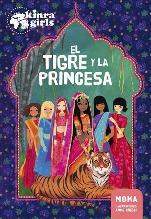 EL TIGRE Y LA PRINCESA | 9788424658991 | MOKA/CRESCI,ANNE | Llibreria Geli - Llibreria Online de Girona - Comprar llibres en català i castellà